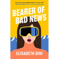 Bearer of Bad News