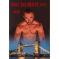 What Bad Men Do -Volume V, WAGS