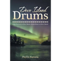 Dove Island Drums: From Powwows to Rock Bands, Drums Boom on Dove Island!