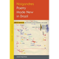 Noigandres: Poetry Made New in Brazil
