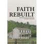 Faith Rebuilt