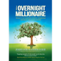 The Overnight Millionaire: When Someone Knocks On Your Door