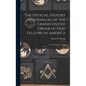 The Official History and Manual of the Grand United Order of Odd Fellows in America: A Chronological Treatise