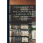 Genealogy of the Wheatley or Wheatleigh Family. A History of the Family in England and America ..