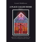 A Place Called Home: A healing module for survivors of oppression, suppression, depression, and Historical Intergenerational Trauma