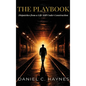 The Playbook: Dispatches from a Life Still Under Construction