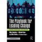 The Playbook for Leading Change: Proven Strategies for Success