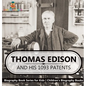 Thomas Edison and His 1093 Patents - Biography Book Series for Kids Children's Biography Books
