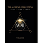 The Alchemy of Becoming: Level 1: Being of Truth
