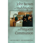 John Brown of Haddington on Frequent Communion