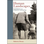 Human Landscapes: Contributions to a Pragmatist Anthropology