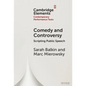 Comedy and Controversy