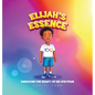 Elijah's Essence: Embracing the Beauty of His Spectrum