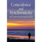 Coincidence and Synchronicity: When Everything Becomes Possible