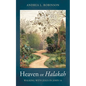 Heaven or Halakah