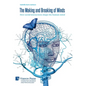 The Making and Breaking of Minds: How social interactions shape the human mind