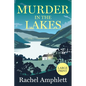 Murder in the Lakes: A page-turning amateur sleuth mystery
