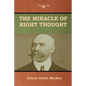 The Miracle of Right Thought