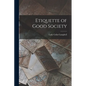 Etiquette of Good Society