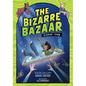 The Bizarre Bazaar: Mirror Town (a Graphic Novel)