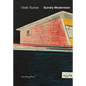 Sundry Modernism: Materials for a Study of Palestinian Modernism