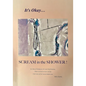 It's Okay...Scream in the Shower!: An Atlas of Guideposts for your Grief Journey