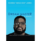 Dream Master: a Memoir: From the Stoop to the Stage to the Stars