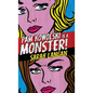 Pam Kowolski is a Monster