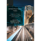 Infrastructural Times: Temporality and the Making of Global Urban Worlds