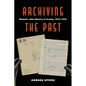 Archiving the Past: Women's Film History in France, 1927-1978 Volume 10
