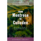 From Montrose to Culloden: Bonnie Prince Charlie and Scotland's Romantic Age