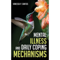 Mental Illness and Daily Coping Mechanisms