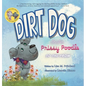 Dirt Dog Invites Prissy Poodle to the Prom