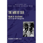 The War at Sea 1939-45: Volume III Part 2 The Offensive 1st June 1944-14th August 1945