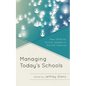 Managing Today's Schools: New Skills for School Leaders in the 21st Century