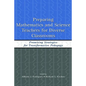 Preparing Mathematics and Science Teachers for Diverse Classrooms: Promising Strategies for Transformative Pedagogy