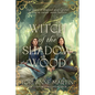 Witch of the Shadow Wood