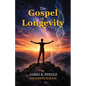 The Gospel of Longevity