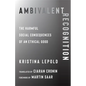 Ambivalent Recognition: The Harmful Social Consequences of an Ethical Good