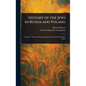 History of the Jews in Russia and Poland