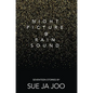 Night Picture of Rain Sound: Seventeen Stories