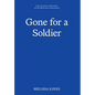 Gone For A Soldier