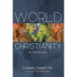 World Christianity: An Introduction