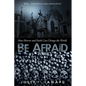 Be Afraid: How Horror and Faith Can Change the World