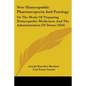 New Homeopathic Pharmacopoeia And Posology: Or The Mode Of Preparing Homeopathic Medicines, And The Administration Of Doses (1850)