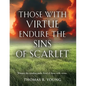 Those With Virtue Endure The Sins of Scarlet