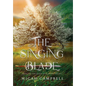 The Singing Blade: Book I of The Queen of Sorrows Trilogy