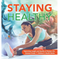 Staying Healthy Improving Length and Quality of Human Life Science Grade 7 Children's Health Books