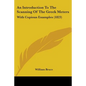 An Introduction To The Scanning Of The Greek Meters: With Copious Examples (1823)