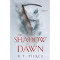 The Shadow of Dawn